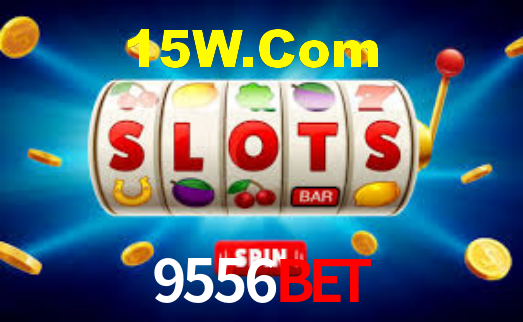 9556bet